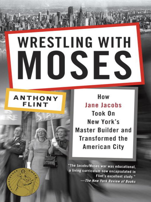 Title details for Wrestling with Moses by Anthony Flint - Wait list